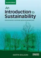 O introducere în durabilitate: Perspective de mediu, sociale și personale - An Introduction to Sustainability: Environmental, Social and Personal Perspectives