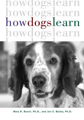 Cum învață câinii - How Dogs Learn