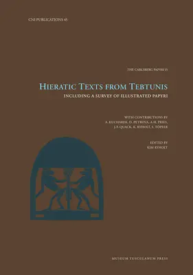 Texte hieratice din Tebtunis, 45 - Hieratic Texts from Tebtunis, 45