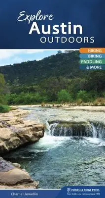 Explorați Austin în aer liber: drumeții, ciclism, canotaj și multe altele - Explore Austin Outdoors: Hiking, Biking, Paddling, & More