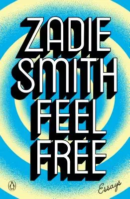 Simte-te liber: Eseuri - Feel Free: Essays
