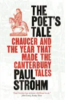Povestea poetului - Chaucer și anul care a făcut Poveștile din Canterbury - Poet's Tale - Chaucer and the year that made The Canterbury Tales