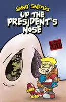 Pe nasul președintelui - Up the President's Nose