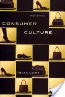 Cultura consumatorului - Consumer Culture