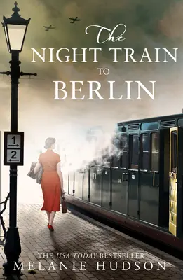 Trenul de noapte spre Berlin - The Night Train to Berlin