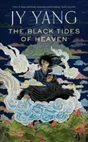 Mareele negre ale cerului - The Black Tides of Heaven
