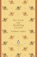 Departe de mulțimea nebună (Far From the Madding Crowd) - Far From the Madding Crowd