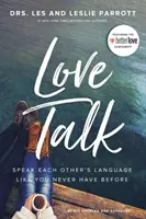 Love Talk: Vorbiți limba celuilalt așa cum nu ați mai făcut-o niciodată - Love Talk: Speak Each Other's Language Like You Never Have Before