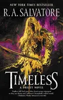 Timeless: Un roman Drizzt - Timeless: A Drizzt Novel