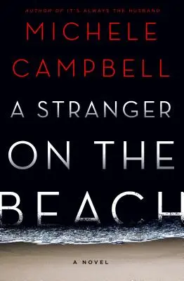 Străinul de pe plajă - un roman - Stranger on the Beach - A Novel