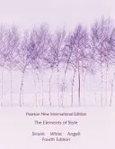 Elemente de stil, The: Pearson New International Edition - Elements of Style, The: Pearson New International Edition