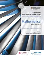 Cambridge International as & a Level Matematică Mecanică - Cambridge International as & a Level Mathematics Mechanics