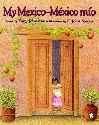 Mexicul meu / Mexico Mio - My Mexico / Mexico Mio