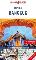 Insight Guides Explore Bangkok (Ghid de călătorie cu Free Ebook) - Insight Guides Explore Bangkok (Travel Guide with Free Ebook)