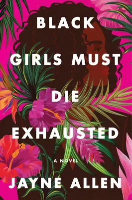 Fetele negre trebuie să moară epuizate - Black Girls Must Die Exhausted