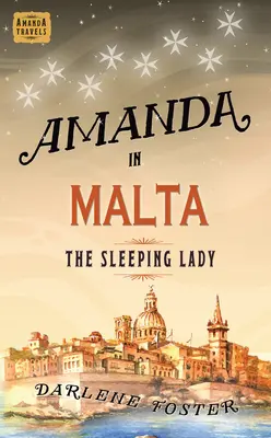 Amanda în Malta, 8: Doamna adormită - Amanda in Malta, 8: The Sleeping Lady