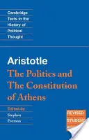 Aristotel: Politica și Constituția Atenei [The Politics and the Constitution of Athens - Aristotle: The Politics and the Constitution of Athens