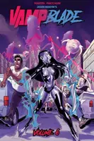 Vampblade Volumul 6: World War Detroit - Vampblade Volume 6: World War Detroit