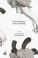 Toată lumea știe că eu sunt o bântuitoare - Everyone Knows I am a Haunting