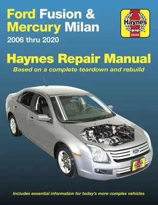 Ford Fusion and Mercury Milan 2006 Thru 2020: Bazat pe o demontare și reconstrucție completă. Include informații esențiale pentru vehiculele mai complexe de astăzi - Ford Fusion and Mercury Milan 2006 Thru 2020: Based on a Complete Teardown and Rebuild. Includes Essential Information for Today's More Complex Vehicl