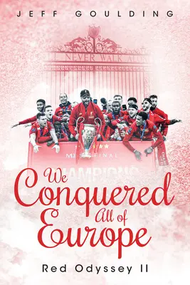 Am cucerit toată Europa: Red Odyssey II - We Conquered All of Europe: Red Odyssey II