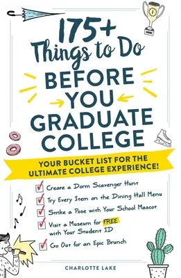 175+ Lucruri de făcut înainte de a absolvi facultatea: Your Bucket List for the Ultimate College Experience! - 175+ Things to Do Before You Graduate College: Your Bucket List for the Ultimate College Experience!