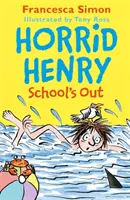 Horrid Henry Școala s-a terminat - Horrid Henry School's Out