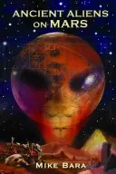 Extratereștri antici pe Marte - Ancient Aliens on Mars
