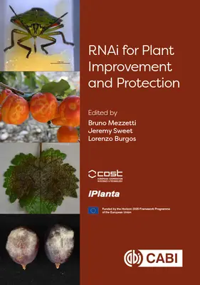 Rnai pentru ameliorarea și protecția plantelor - Rnai for Plant Improvement and Protection