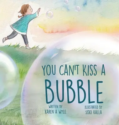 Nu poți săruta un balon - You Can't Kiss A Bubble