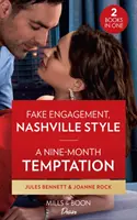 Falsă logodnă, în stil Nashville / O tentație de nouă luni - Falsă logodnă, în stil Nashville - Fake Engagement, Nashville Style / A Nine-Month Temptation - Fake Engagement, Nashville Style