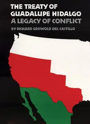 Tratatul de la Guadalupe Hidalgo - The Treaty of Guadalupe Hidalgo