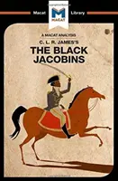 An Analysis of C.L.R. James's the Black Jacobins
