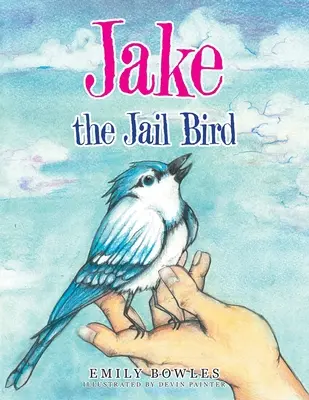 Jake, pasărea închisorii - Jake the Jail Bird