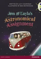 Bug Club Red A (KS2) Sarcina astronomică a lui Jess și Layla - Bug Club Red A (KS2) Jess & Layla's Astronomical Assignment