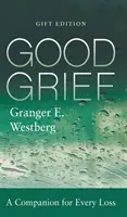 Good Grief: Ediție cadou - Good Grief: Gift Edition