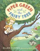 Piper Green și copacul zânelor (Piper Green and the Fairy Tree) - Piper Green and the Fairy Tree