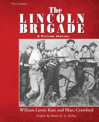 Brigada Lincoln - The Lincoln Brigade