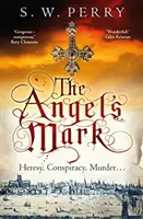 The Angel's Mark, Volumul 1 - The Angel's Mark, Volume 1