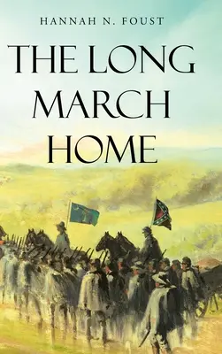 Marșul lung spre casă - The Long March Home