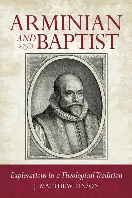 Arminiană și baptistă - Arminian and Baptist