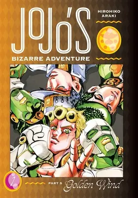 Jojo's Bizarre Adventure: Partea 5--Golden Wind, Vol. 1, 1 - Jojo's Bizarre Adventure: Part 5--Golden Wind, Vol. 1, 1