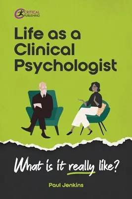 Viața ca psiholog clinician: Cum este cu adevărat? - Life as a clinical psychologist: What is it really like?