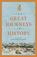 Marile călătorii în istorie - The Great Journeys in History