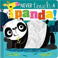 Să nu te atingi niciodată de un panda! - Never Touch a Panda!