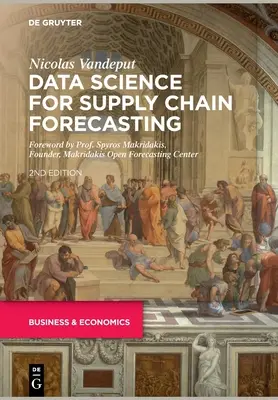 Știința datelor pentru previziunile lanțului de aprovizionare - Data Science for Supply Chain Forecasting
