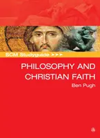 Ghid de studiu Scm: Filosofia și credința creștină - Scm Studyguide: Philosophy and the Christian Faith