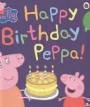 Peppa Pig: La mulți ani Peppa! - Peppa Pig: Happy Birthday Peppa!