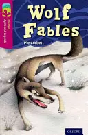 Oxford Reading Tree TreeTops Mituri și legende: Level 10: Wolf Fables - Oxford Reading Tree TreeTops Myths and Legends: Level 10: Wolf Fables