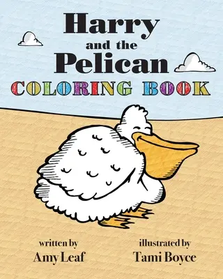 Cartea de colorat Harry și pelicanul - Harry and the Pelican Coloring Book